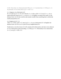 3.2.28. Show that x is a limit point [of] E iff = 0. Conclude