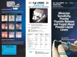 Minimize Sensitivity, Provide Fluoride Release and