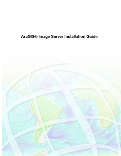 ArcGIS&reg; Image Server Installation Guide - ArcGIS Resources