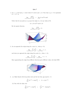 Quiz 7 1. Let x = r cos θ and y = r sin θ, where θ ∈ [0, 2π) and r ≥ 0