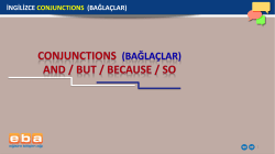 CONJUNCTIONS (BAĞLAÇLAR)