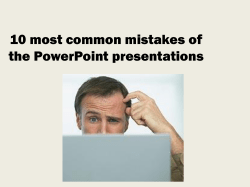 10 most common mistakes of the PowerPoint presentations