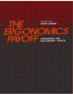 The Ergonomics Payoff: Designing the electronic office. Introduction