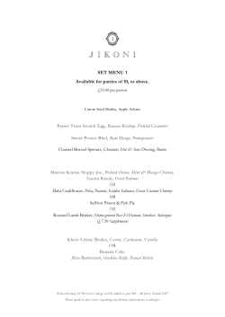 SET MENU 1 Available for parties of 10, or above.