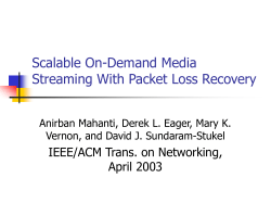 Scalable On-Demand Media Streaming With Packet Loss Recovery