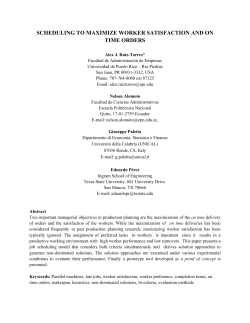 scheduling to maximize worker satisfaction and on time orders