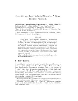 Centrality and Power in Social Networks. A Game Theoretic Approach.
