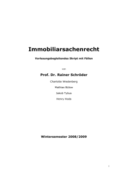 Immobiliarsachenrecht - Prof. Dr. Rainer Schröder