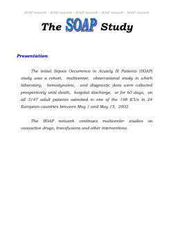 The Sepsis Occurrence in Acutely Ill Patients (SOAP) study was a