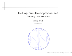 Drilling, Pants Decompositions and Ending Laminations