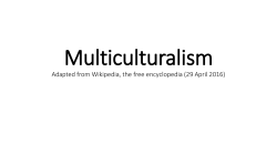 Multiculturalism Adapted from Wikipedia, the free encyclopedia (29