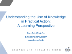 Understanding the Use of Knowledge in Practical Action