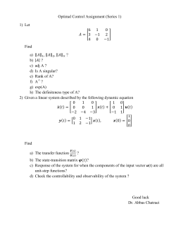 Optimal Control Assignment (Series 1) 1) Let Find a) , , ? b) ? c) adj