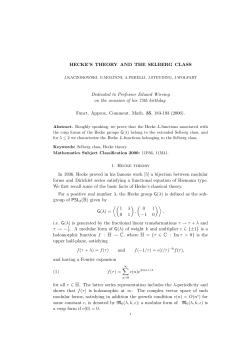 HECKE`S THEORY AND THE SELBERG CLASS Dedicated to