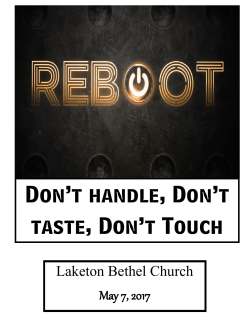 Don`t handle, Don`t taste, Don`t Touch