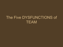 The Five DYSFUNCTIONS of TEAM