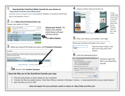 Once the files are in the OverDrive Console you may: touch&reg;) and