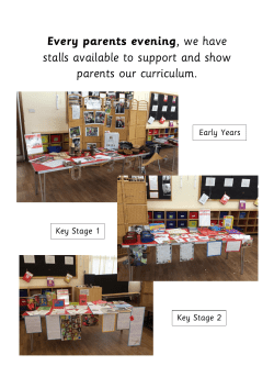 Every parents evening, we have stalls available to support and show