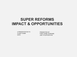 Super reforms - impact and opportunities