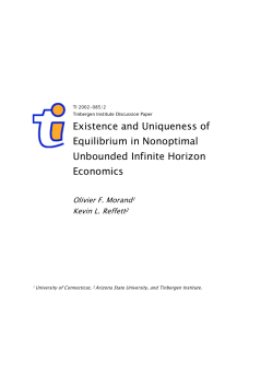 Existence and Uniqueness of Equilibrium in 1onoptimal Unbounded