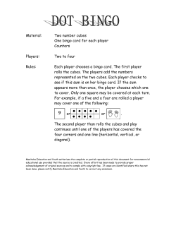 Material: Two number cubes One bingo card for each player