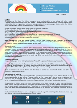 E-safety On Monday, our Key Stage Two children were given some