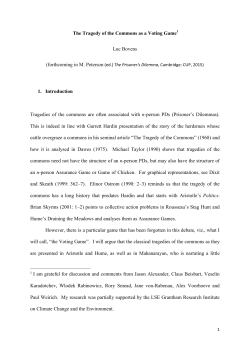 The Tragedy of the Commons as a Voting Game Luc Bovens 1
