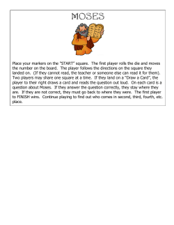 Place your markers on the "START&rdquo; square. The first player rolls the