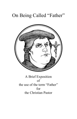 On Being Called &ldquo;Father&rdquo; A Brief Exposition of the use of the term
