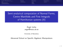 Semi-analytical computation of Normal Forms, Centre Manifolds and