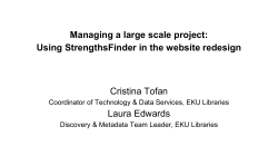 Managing a large scale project: Using - Encompass