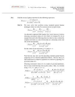 F(s) = &minus; s + 2s + 3 (s +1)(s + 4s + 5) F(s) = K1 s +1 + K2 s + 2+ j + K2