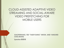 cloud-assisted adaptive video streaming and social