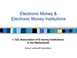 Electronic Money and Electronic Money Institutions