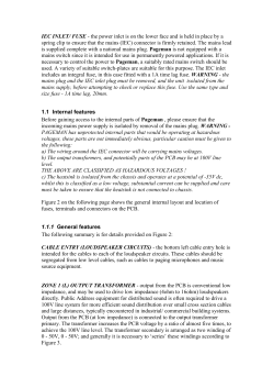 IEC INLET/ FUSE - the power inlet is on the lower face and is held in