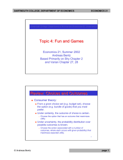 Topic 4: Fun and Games Review: Choices and