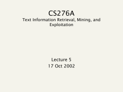 CS276A Text Information Retrieval, Mining, and Exploitation