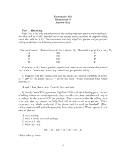 Economics 431 Homework 3 Answer Key Part I. Bundling GigaTech