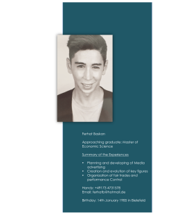 Ferhat Baskan Approaching graduate: Master of Economic Science