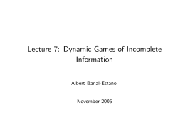 Lecture 7: Dynamic Games of Incomplete Information
