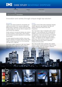 Innovation and variety through unique single tap solution