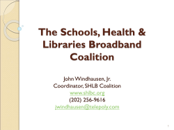 The Schools, Health and Libraries Broadband Coalition