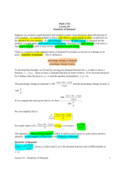 Lesson 10 &ndash; Elasticity of Demand 1 Math 1314 Lesson 10 Elasticity