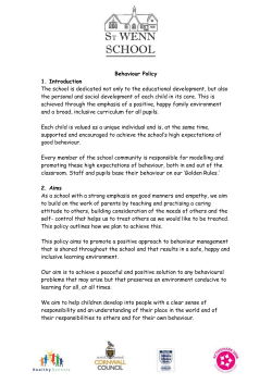 Behaviour Policy 1. Introduction The school is dedicated not only to