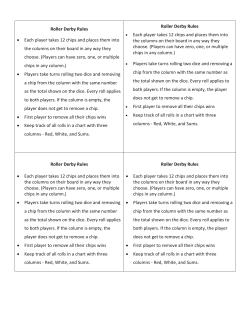 Roller Derby Rules &bull; Each player takes 12 chips and