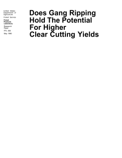 Does Gang Ripping Hold The Potential for Higher Clear Cutting Yields