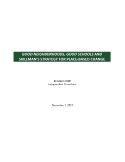 Good Neighborhoods, Good Schools and Skillman`s Strategy for