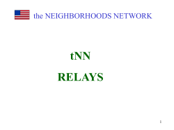 tNN RELAYS - the NEIGHBORHOODS NETWORK
