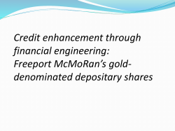 Freeport McMoRan*s gold-denominated depositary shares