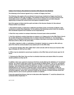 Calgary Firm Protocol, Recruitment for Summer 2016